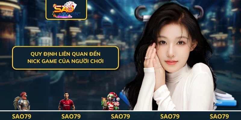 Quy định liên quan đến nick game của người chơi